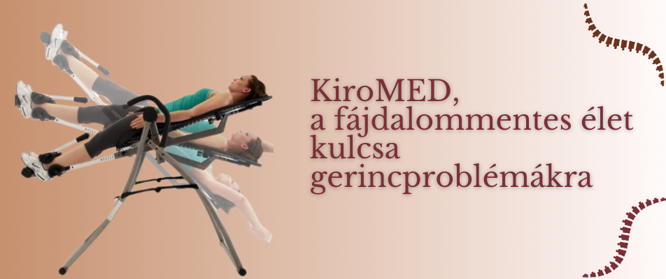 KiroMED gerincpadok: A fájdalommentes élet kulcsa gerincproblémákra